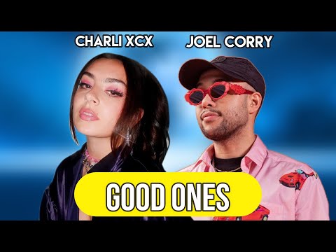 Charli XCX - Good Ones (Joel Corry Remix)
