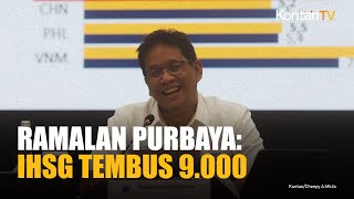 Menkeu Purbaya Ramal IHSG Bisa Tembus Level 9 000 pada Akhir Tahun