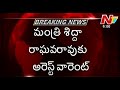 Arrest warrant issued against Minister Sidda Raghava Rao