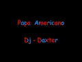papa americano dj daxter free mp3