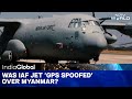 IAF Planes Faces GPS Spoofing In Myanmars Airspace: Reports