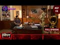Indian Case File | Masumiyat Ki Taskari | Full Episode 03| Dangal TV