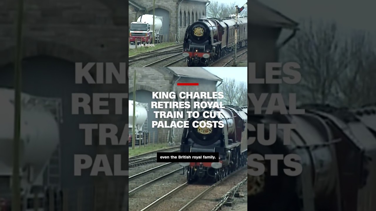 King Charles retires royal train to cut palace costs