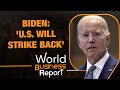 We Shall Respond’ US President Joe Biden Warns After Three US Soldiers Killed | Global News