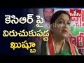 Actress Kushboo sensational comments on KCR