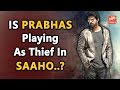 Is Prabhas Playing This Role In Saaho?- Shradha Kapoor