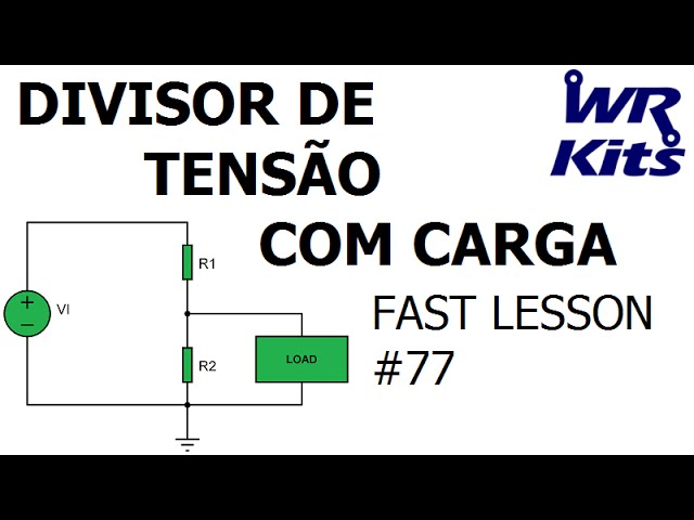 DIVISOR DE TENSÃO COM CARGA | Fast Lesson #77