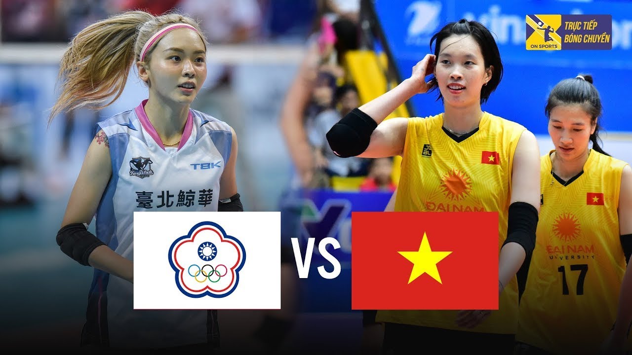 🔴Việt Nam vs Đài Bắc Trung Hoa | Trận cầu đỉnh cao Thanh Thúy - Như Quỳnh rực cháy bán hành đối thủ