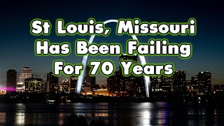 Why Does St. Louis Continue To FAIL. 70 Years And Counting.