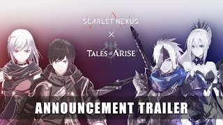 Tales of Arise and Scarlet Nexus crossing over