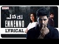 Ennenno Lyrical- Evaru Movie- Adivi Sesh, Regina