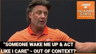 Oklahoma State Mike Gundy Latest Comments Concerning or Out Of Context?