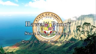 USA State Song (Anthem): Hawai'i - Hawai’i Pono’i