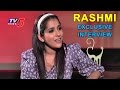 Rashmi Gautam Exclusive Interview