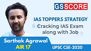 Sarthak Agrawal AIR 17 CSE 2020, Cracking IAS Exam Along With Job