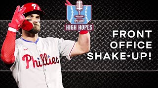 High Hopes LIVE: Reacting To Phillies Front Office Shake-Up