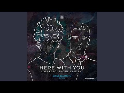 Here With You (Bassjackers Extended Remix)