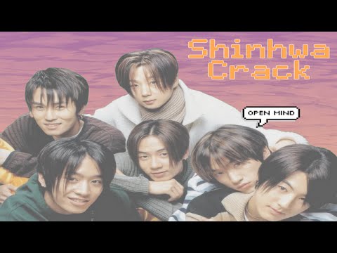 OPEN MIND : : SHINHWA CRACK
