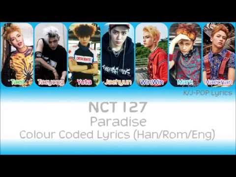 NCT 127 (엔씨티 127) - Paradise Colour Coded Lyrics (Han/Rom/Eng)