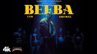 BEEBA ~ LEO Grewal Video song