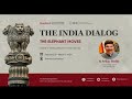 Live: The INDIA Dialog Live  - 00:00 min - News - Video