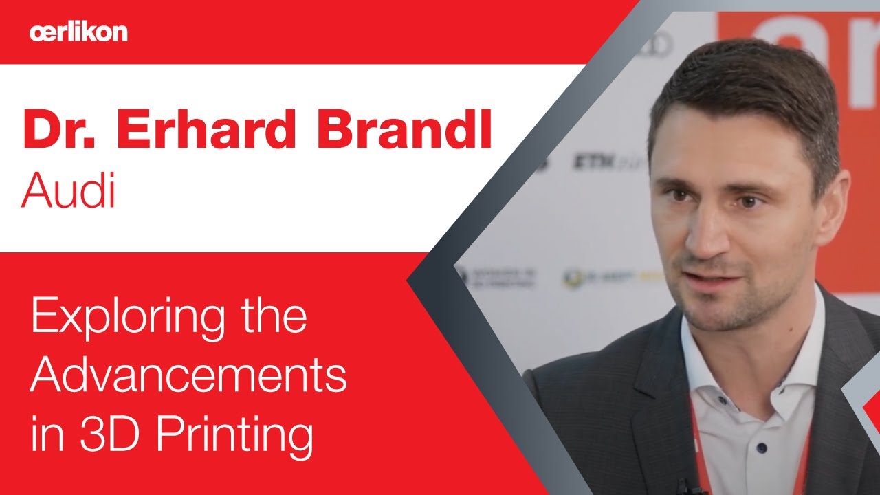  Exploring the Advancements in 3D Printing with Dr. Erhard Brandl, Head of 3D Printing Centre in Audi