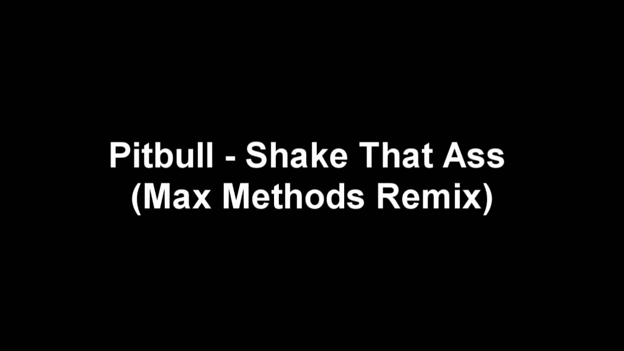 Shake That Ass Remix 95