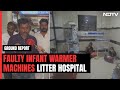 Maharashtra Hospital Deaths: Journalist Points To Fault Infant Warmer Machines