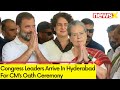 Cong Leaders Arrive In Hyderabad | Revanth Reddy To Swear In As Tgana CM | NewsX