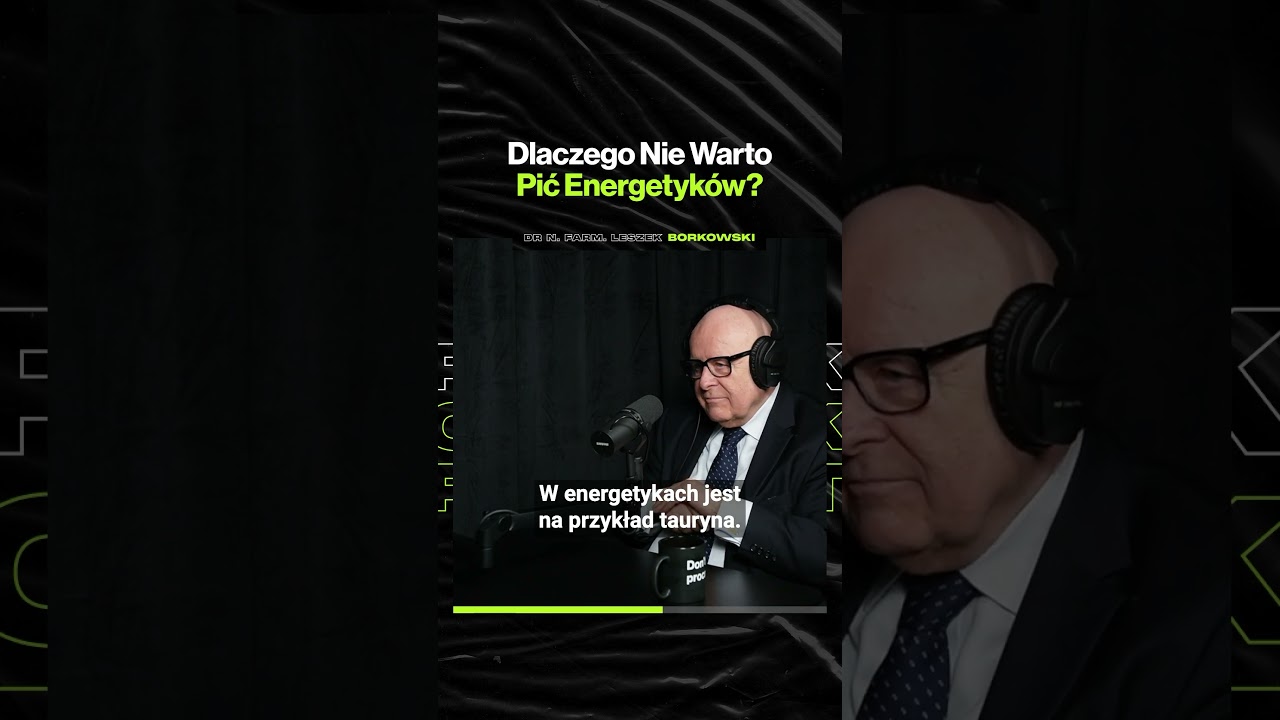 Dlaczego Nie Warto Pić Energetyków? – ft. dr n. farm. Leszek Borkowski