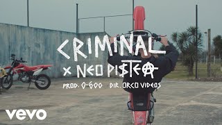 Neo Pistea - Criminal (Official Video)