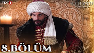 Мехмед Султан завоевателей 8 серия