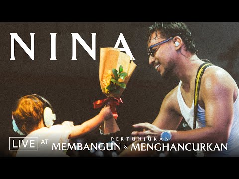 .Feast - Nina Live at Pertunjukan Membangun & Menghancurkan Jakarta