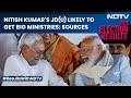 Election Results 2024 | Nitish Kumars JD(U) Likely To Get Big Ministries