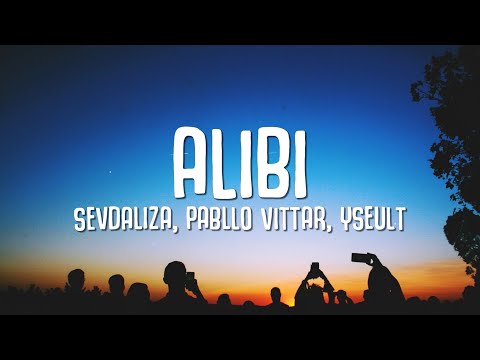 SEVDALIZA - ALIBI (LYRICS) FT. PABLLO VITTAR & YSEULT