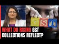 GST Collections Surpass Expectations, What Does It Mean?