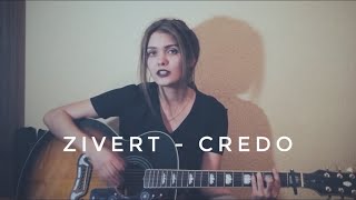 Zivert - Credo (Кавер на гитаре by Дивная Нина)