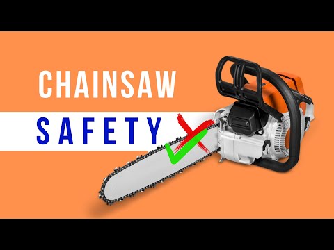 How to Use a Chainsaw Safely?
