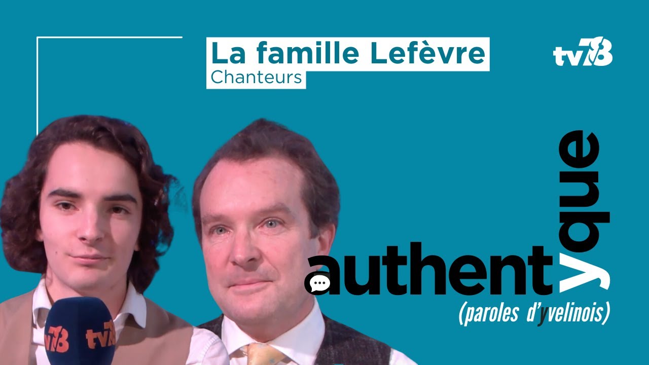 La famille Lefèvre : une harmonie sacrée au cœur de la musique