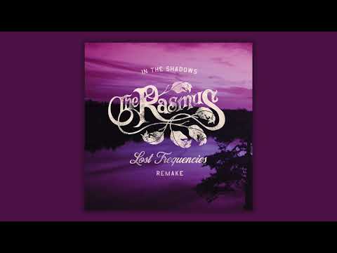 The Rasmus & Lost Frequencies - In the Shadows (Lost Frequencies Remake)