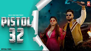 Pistol 32 Badmashi ~ Nonu Rana Ft Priyanka Pk Video HD