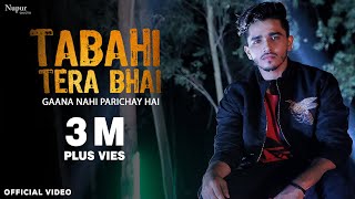 Tabahi Tera Bhai – Devender Ahlawat – Dikshit Parasher Video HD