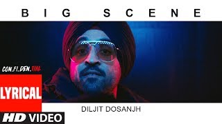 Big Scene – Diljit Dosanjh