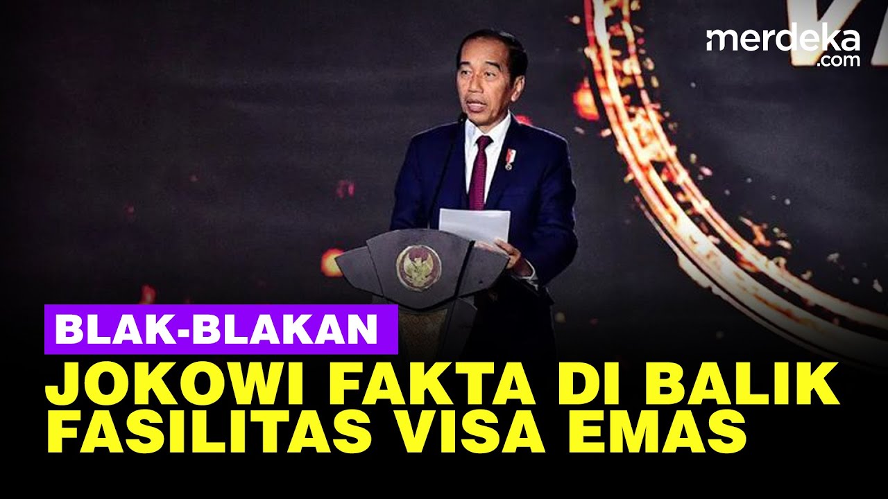 Presiden Jokowi Blak-blakan di Balik Fasilitas Visa Emas: Kalau Tidak Kita ...