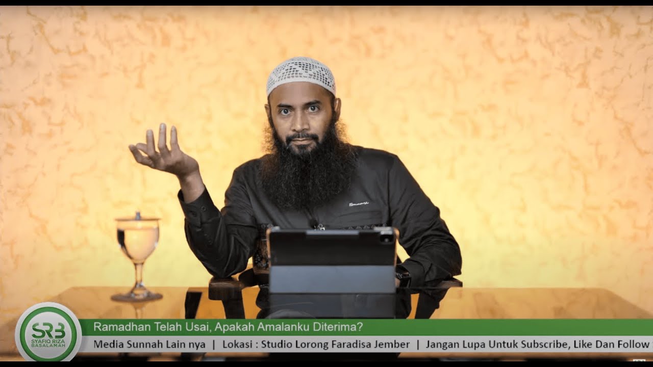 Ramadhan Telah Usai, Apakah Amalanku Diterima? - Ustadz Dr Syafiq Riza Basalamah MA