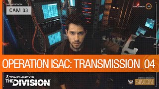 Tom Clancy's The Division - Operation ISAC: Transmission 04