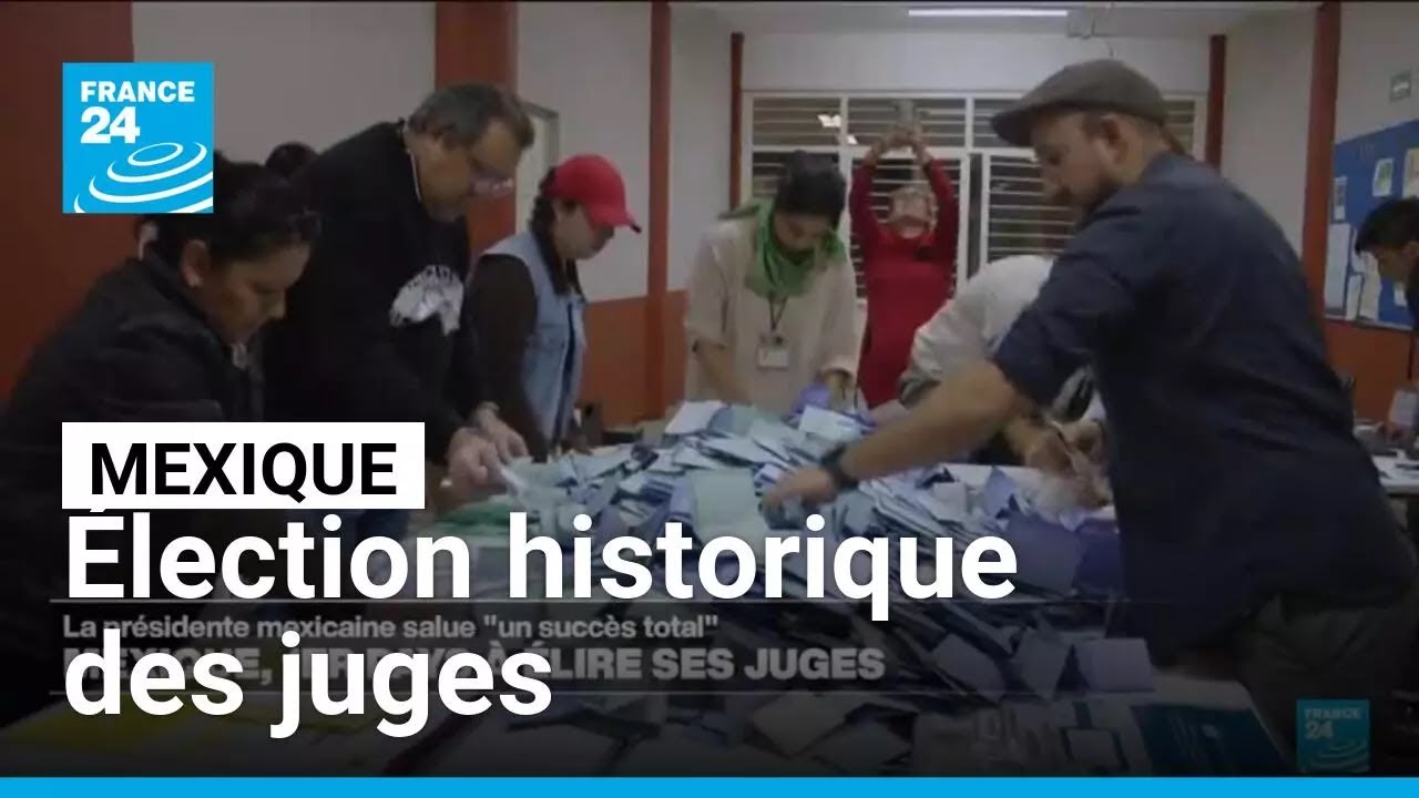 Mexique : faible participation pour une élection historique des juges • FRANCE 24