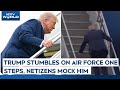 Trump Latest | Trump Tumbles On Air Force One, Internet Compares It To Joe Bidens Fall