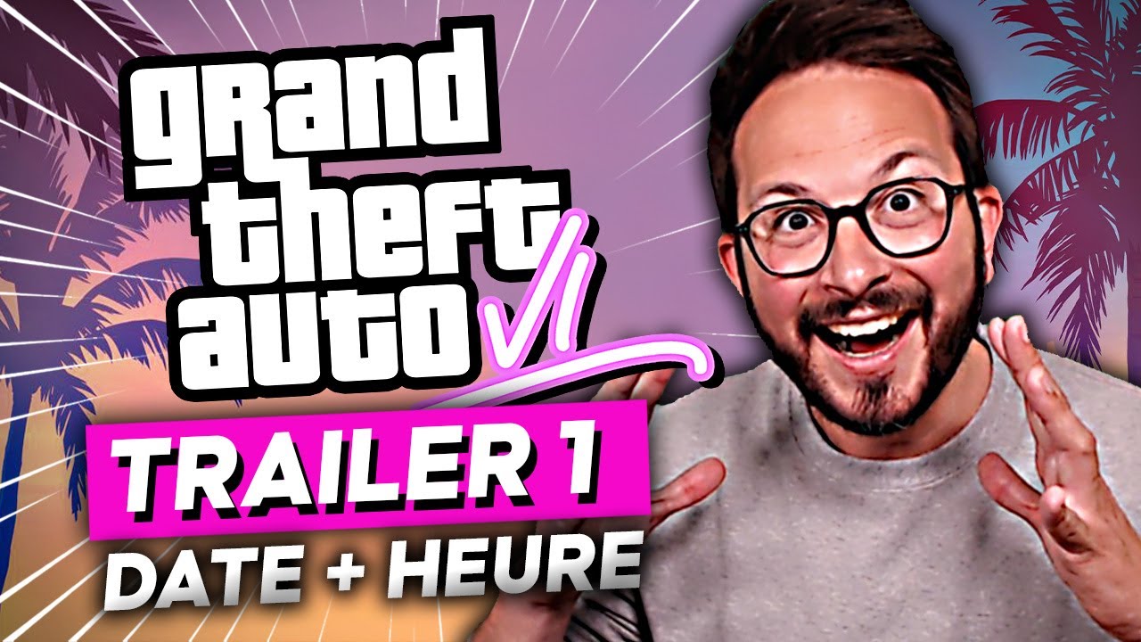 🚨GTA 6 MEGA BREAKING NEWS 🚨 Date et Heure du TRAILER de Grand Theft Auto 6 !!!