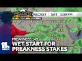 How much rain and when for Preakness Saturday